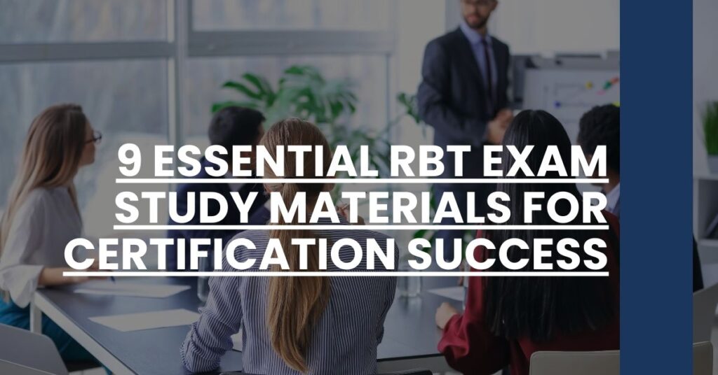 9 Essential RBT Exam Study Materials for Certification Success Feature Image