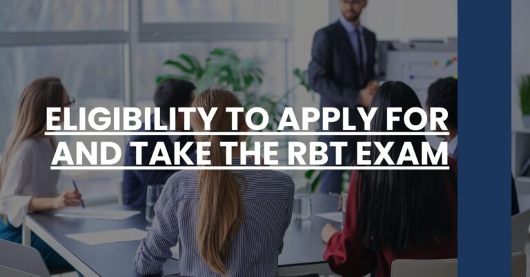 Eligibility to Apply for and Take the RBT Exam Feature Image