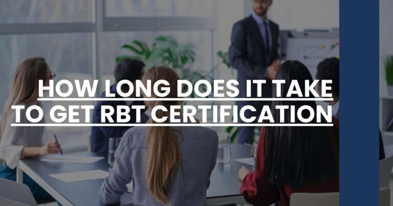 How Long Does it Take to Get RBT Certification Feature Image