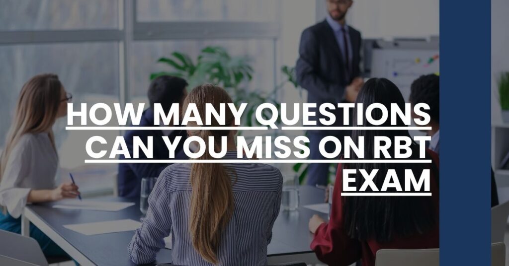 How Many Questions Can You Miss on RBT Exam Feature Image