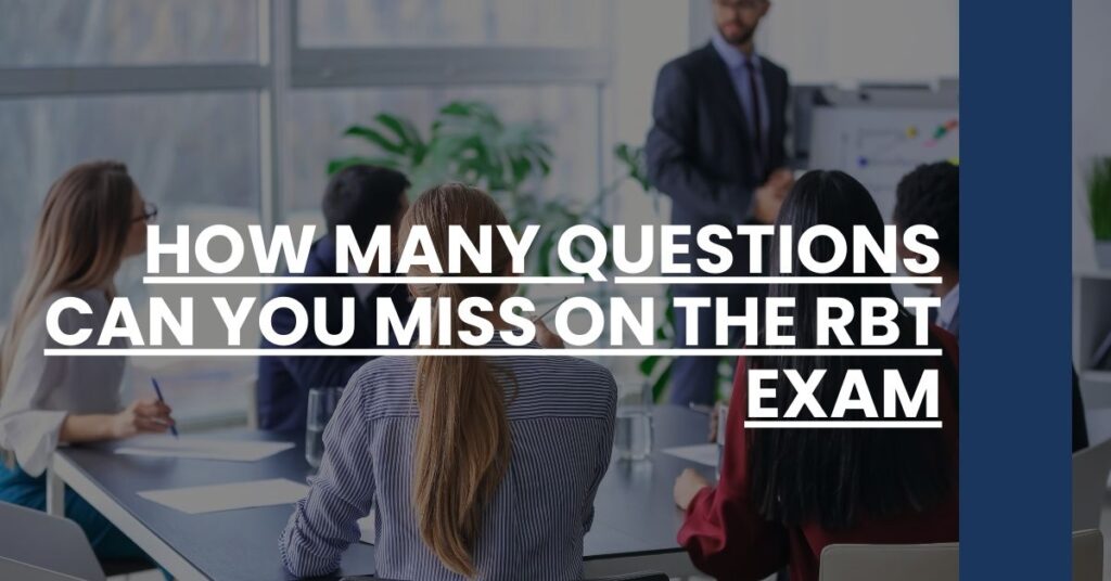 How Many Questions Can You Miss on the RBT Exam Feature Image